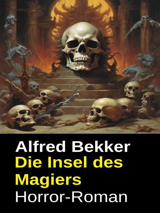 Title details for Alfred Bekker Horror-Roman by Alfred Bekker - Available